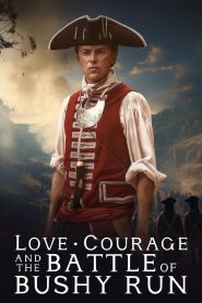 Yify Love, Courage and the Battle of Bushy Run 2024