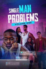Yify Single Man Problems: Volume One 2023