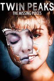 Yify Twin Peaks: The Missing Pieces 2014