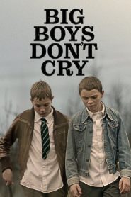 Yify Big Boys Don’t Cry 2022