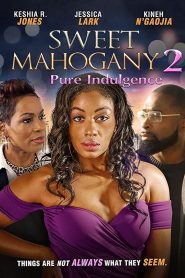 Yify Sweet Mahogany 2: Pure Indulgence 2021