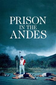 Yify Prison in the Andes 2024