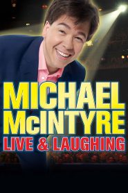 Yify Michael McIntyre: Live & Laughing 2008