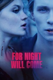 Yify For Night Will Come 2024