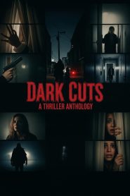 Yify Dark Cuts: A Thriller Anthology 2025