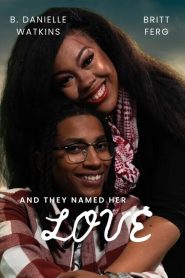 Yify And They Named Her Love 2023