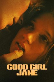 Yify Good Girl Jane 2024