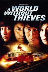 Yify A World Without Thieves 2004