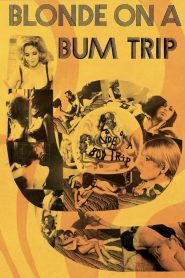Yify Blonde on a Bum Trip 1968
