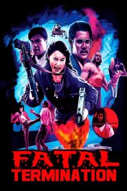 Yify Fatal Termination 1990
