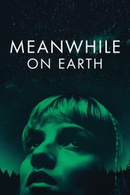Yify Meanwhile on Earth 2024