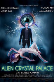 Yify Alien Crystal Palace 2018