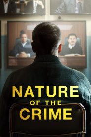 Yify Nature of the Crime 2024