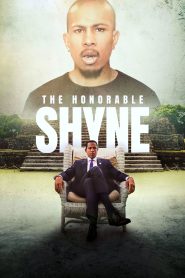 Yify The Honorable Shyne 2024