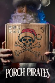 Yify Porch Pirates 2024
