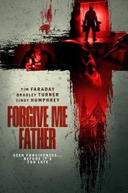 Yify Forgive Me Father 2024