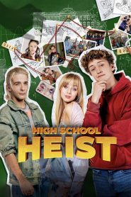 Yify High School Heist 2025