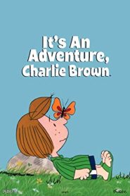 Yify It’s an Adventure, Charlie Brown 1983