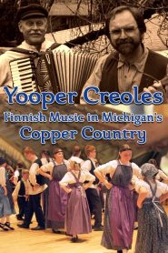 Yify Yooper Creoles: Finnish Music in Michigan’s Copper Country 2019