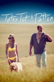 Yify Tater Tot & Patton 2017