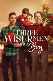 Yify Three Wiser Men And A Boy 2024