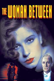 Yify The Woman Between 1931
