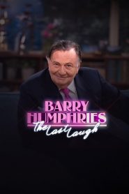 Yify Barry Humphries: The Last Laugh 2023