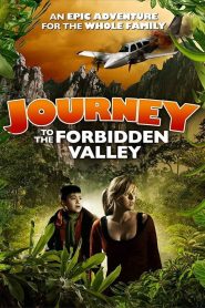 Yify Journey to the Forbidden Valley 2017