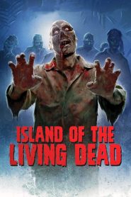 Yify Island of the Living Dead 2007