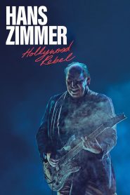 Yify Hans Zimmer: Hollywood Rebel 2022