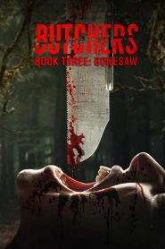 Yify Butchers Book Three: Bonesaw 2024