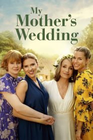 Yify My Mother’s Wedding 2025