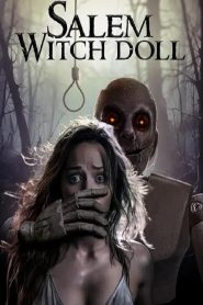 Yify Salem Witch Doll 2024