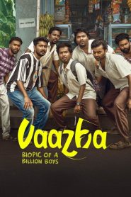 Yify Vaazha: Biopic of a Billion Boys 2024