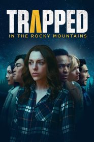 Yify Trapped in the Rocky Mountains 2024