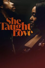 Yify She Taught Love 2024