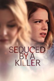 Yify Seduced by a Killer 2019