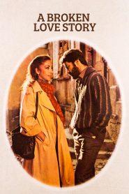 Yify A Broken Love Story 1982