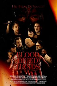 Yify Blood Dried Hands 2024