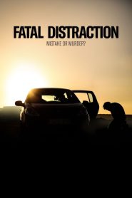 Yify Fatal Distraction 2021