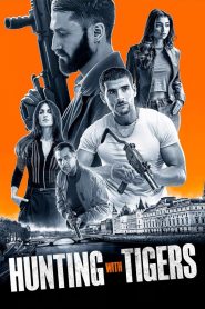 Yify Hunting with Tigers 2024