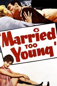 Yify Married Too Young 1962