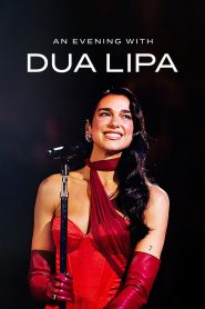 Yify An Evening with Dua Lipa 2024