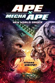 Yify Ape X Mecha Ape: New World Order 2024