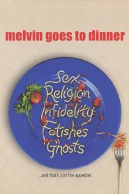 Yify Melvin Goes to Dinner 2003