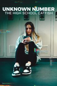 Yify Unknown Number: The High School Catfish 2025