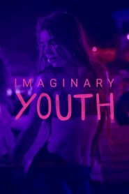 Yify Imaginary Youth 2024