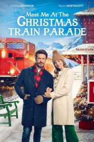 Yify Meet Me at the Christmas Train Parade 2024