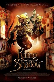 Yify Killing the Shadows 2006