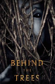 Yify Behind the Trees 2019